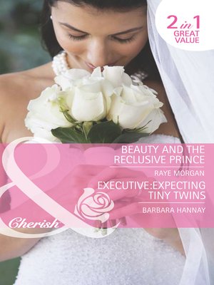 cover image of Beauty and the Reclusive Prince / Executive: Expecting Tiny Twins